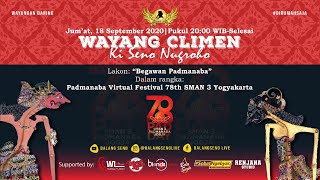#LiveStreaming Wayang Climen  Ki Seno Nugroho - BEGAWAN PADMANABA