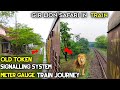 Meter gauge train journey 2  gir lion safari in train gujarat  railway token exchange system mg
