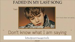 [THAISUB] NCT U 'Faded In My Last Song (피아노)' by _chlyzsub