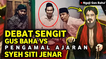 Duh.‼️PENASARAN, SIAPA SEBENARNYA ORG ALIM PENGAMAL AJARAN SYEH SITI JENAR YG dimaksud GUS BAHA itu?