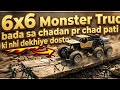 6x6 Monster Truck Big Climb Challenge 🔥 Huge Chadan Test 😱
