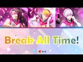 Break All Time! - S.E.M [JPN/ROM/ENG] Color-Coded Lyrics 