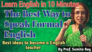 Best way to speak formal English // English Speaking Practice 🗣️ by English Speaking Practice 1,233 views 8 months ago 12 minutes, 28 seconds