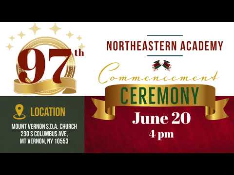 Northeastern Academy 97th Commencement Ceremony, June 20, 2021