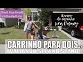 Review do carrinho SIT and STAND - para 2 ou 3 filhos na Disney