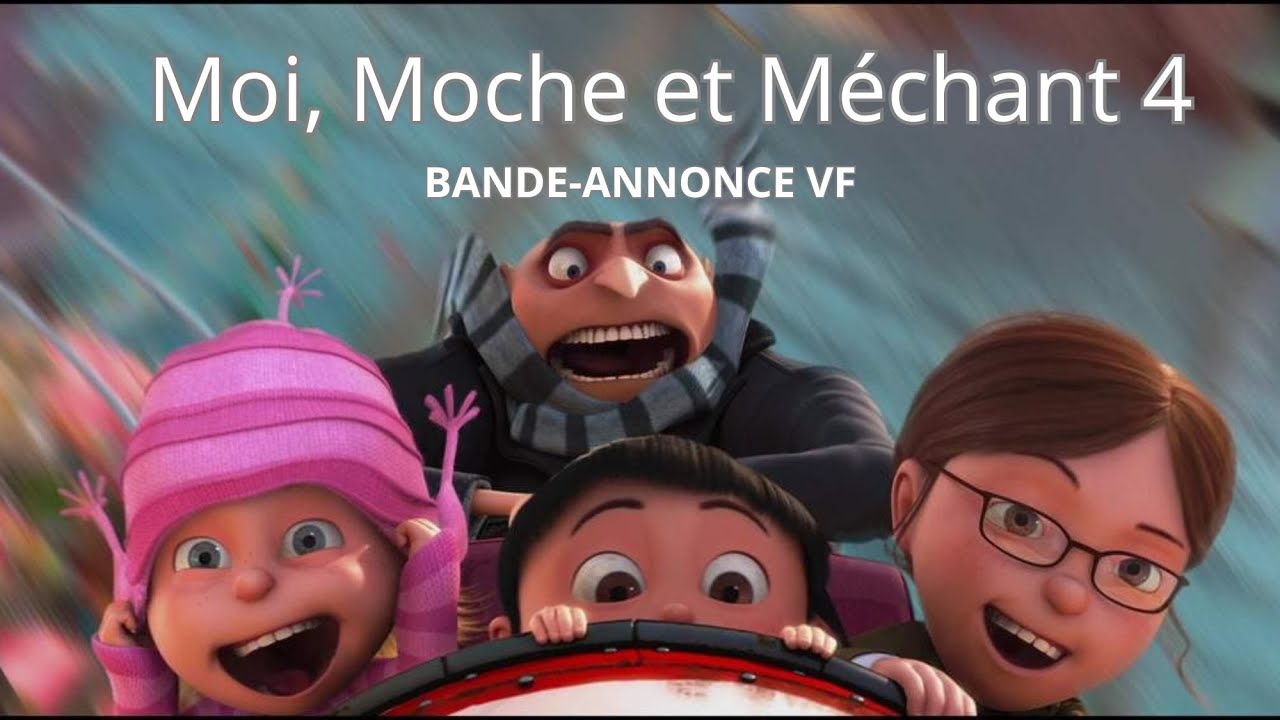 Moi, Moche et Méchant 4 BANDE ANNONCE VF (2024) - YouTube