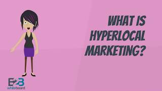 What is Hyperlocal Marketing?