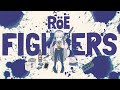 ロイ-RöE- Fighters [Official Lyric Video]