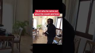 KANYE WEST SPEAKS UP ABOUT HIS COUSIN! #music Details