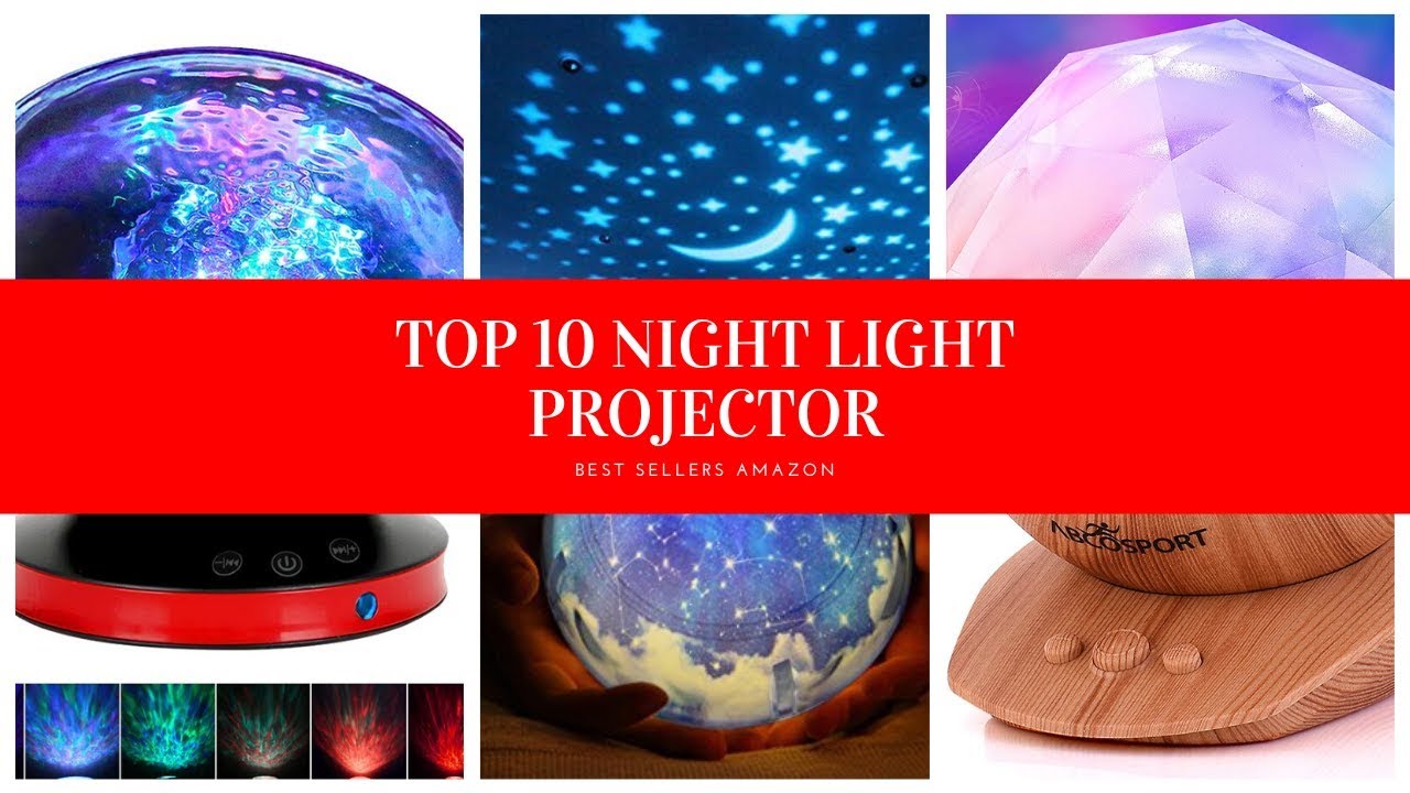 ️ TOP 10 BEST NIGHT LIGHT PROJECTOR 🛒 Amazon 2019 YouTube