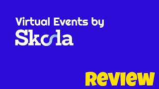 Skola... Virtual Events Introduction! A Skola Virtual Event Summit... Virtual Events Webinar Replay!