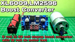 XL6009, LM2596 Boost Converter Module Testing with 12 volt 555 dc motor in hindi.