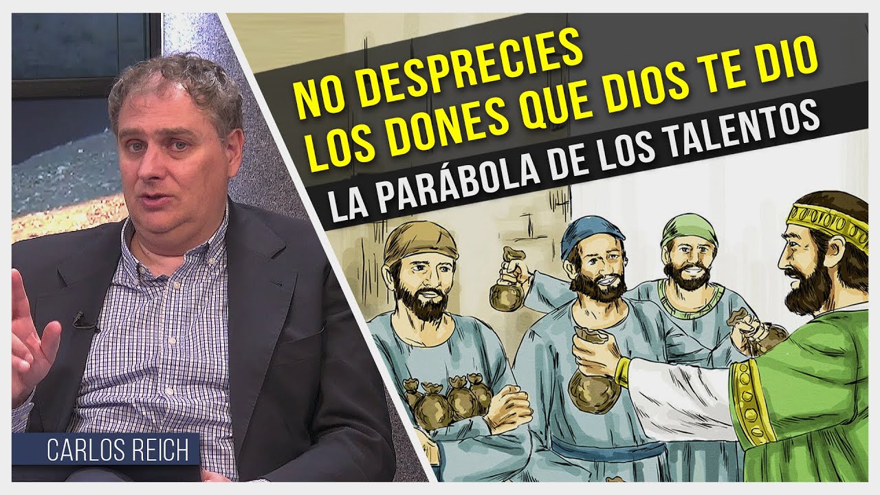¿Estás usando los dones que Dios te dio? // Carlos Reich