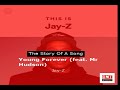 Jay z  feat  mr  hudson  forever young rap versin