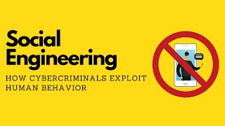 Social Engineering: How Cybercriminals Exploit Human Behaviour