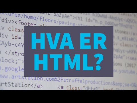 Hva er HTML? En introduksjon til koden bak nettsider