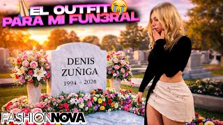 “FashionNova ELIGE MI OUTFIT PARA MI PROPIO FUN3RAL”💀😭 | ME LO MANDARON GRATIS