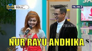Nur Kasih Lagu Untuk Andhika, Eh Malah Diusir! | SAHUR LEBIH SEGERR (03/04/22) Part 2