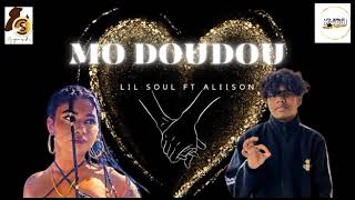 Video thumbnail of "Lil soul ft Aliison- Mo Doudou (Sc production)"