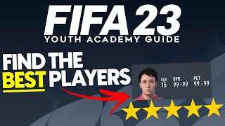 FIFA 23 Youth Academy Guide | Find The BEST Players!