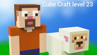 Cube Craft level 23 Final!! screenshot 5