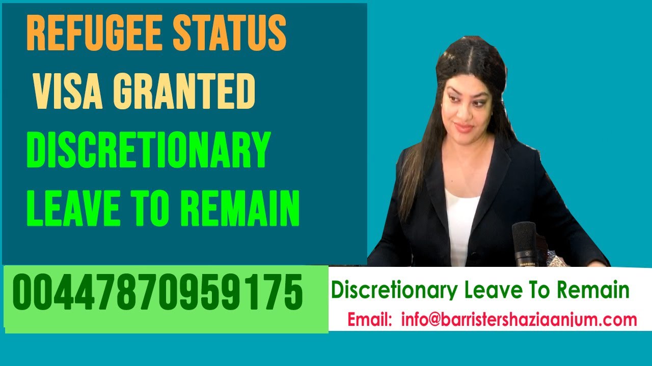 Discretionary Leave TO Remain , Private Life Applications Barrister Shazia Anjum Text 00447870959175