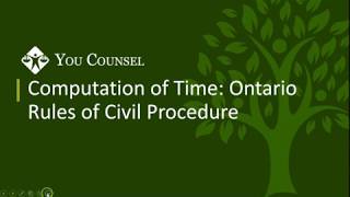 Computation of Time  Ontario Rules of Civil Procedure