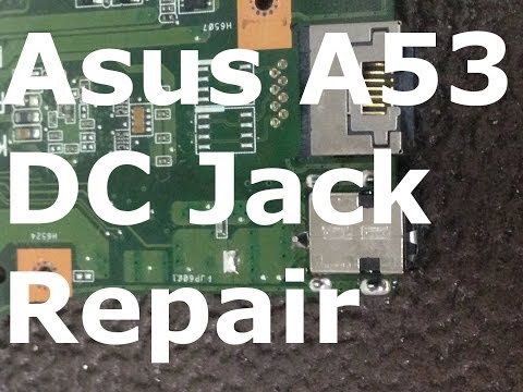 Asus A53 A53E/A53S AC DC Power Jack Repair
