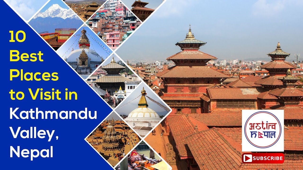 10 Best Places to Visit in Kathmandu Valley Visit Nepal 2020 YouTube