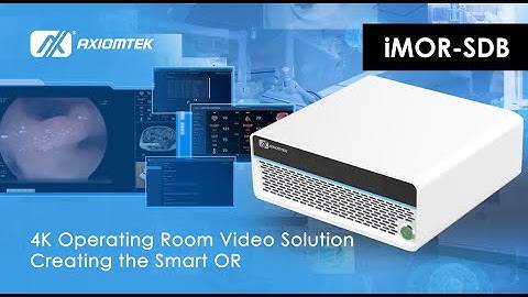 Axiomtek, Imedtac Create 4K Operating Room Video Solution