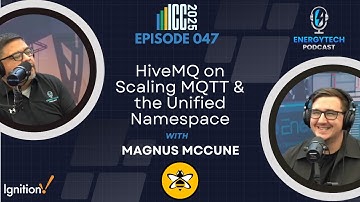 HiveMQ on Scaling MQTT & the Unified Namespace - Ep. 047