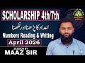 Scholarship Exam 2026 | Maths: Numbers Reading &amp; Writing | Easy Method by Maaz Sir