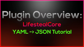 Minecraft Plugin] LifestealCore - Covert YAML data to JSON Tutorial. (Reduced save times by 90%)