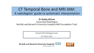 Otology A Guide To Ct Temporal Bone And Mri Iam Dr Paddy Wilson