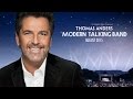 Thomas anders  modern talking band  la debut concert