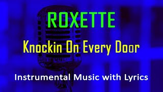Knockin On Every Door Roxette (Instrumental Karaoke Video with Lyrics) no vocal - minus one