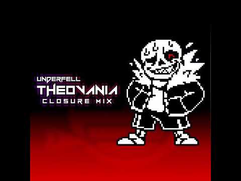 Underfell   THEOVANIA Closure Mix