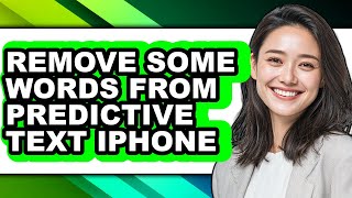 How to Remove Some Words from Predictive Text Iphone (full Guide)