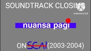 Soundtrack Closing Nuansa Pagi on SEAI (2003-2004)
