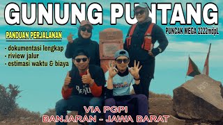 PUNCAK MEGA GUNUNG PUNTANG - tidak di anjurkan untuk pemula || via PGPI