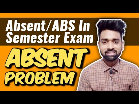 Absent In Semester Exam | External Exam Absent(ABS) | Internal Absent ...