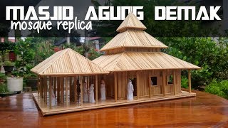 Bamboo Stick Miniature Mosque // MASJID AGUNG DEMAK