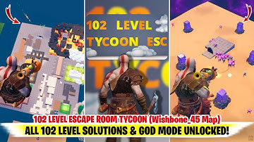 Fortnite 102 LEVEL ESCAPE ROOM TYCOON (All 102 Levels Solutions & GOD MODE UNLOCKED) | Wishbone_45