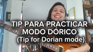 TIP PARA MODO DÓRICO/TIP FOR DORIAN MODE