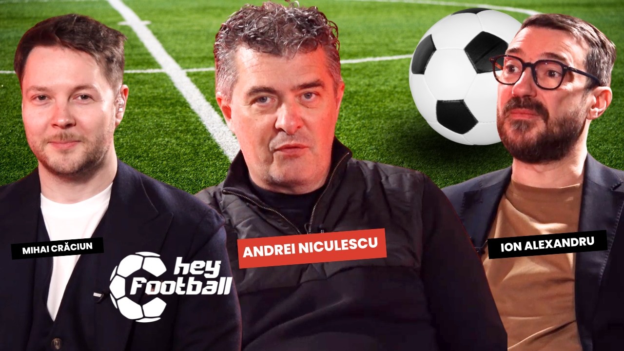 #30 ANDREI NICULESCU | REAL ȘI BARCA sunt peste PREMIER LEAGUE? | Hey Football