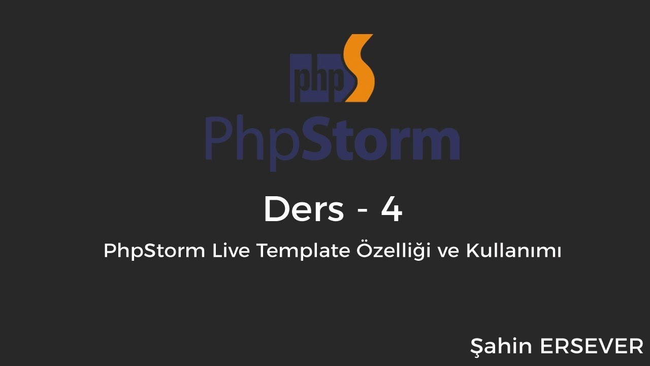 04 - PhpStorm Live Template Özelliği ve Kullanımı - YouTube