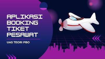 PBO2D (2113020233) Aplikasi Booking Tiket Pesawat