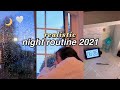 realistic night routine 2021