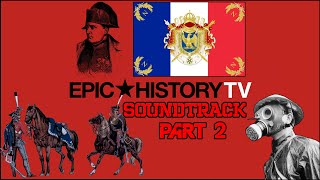 Epic History TV - Soundtrack [Part 2]