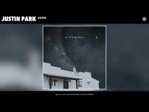 Justin Park - Again (Official Audio)